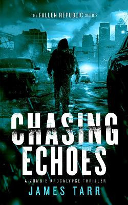 Chasing Echoes James Tarr 9781036701130
