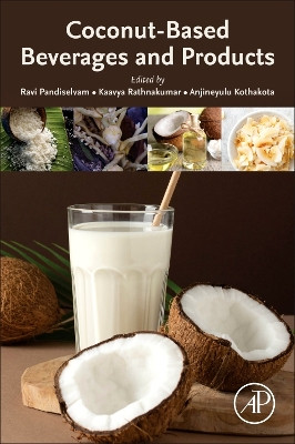 Coconut-Based Beverages and Products Ravi Pandiselvam 9780443265327