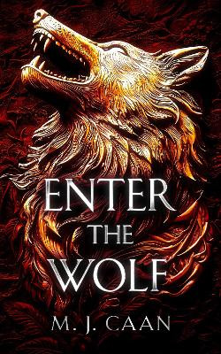 Enter the Wolf M J Caan 9781036704476