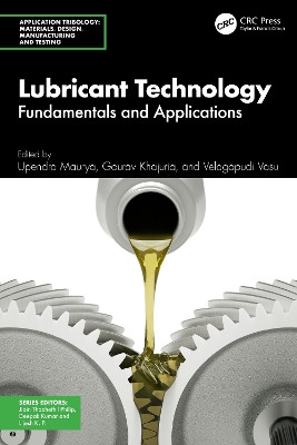 Lubricant Technology: Fundamentals and Applications Upendra Maurya 9781032593333