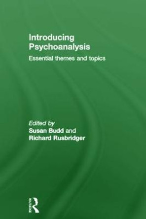 Introducing Psychoanalysis: Essential Themes and Topics by Susan Budd