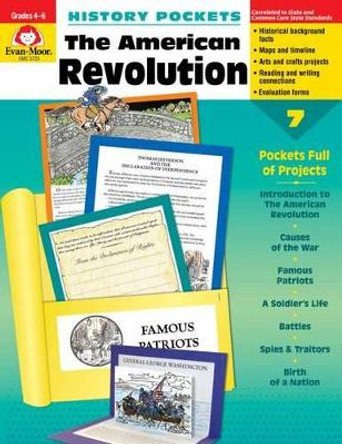 American Revolution Grade 4-6+ by Evan-Moor Educational Publishers