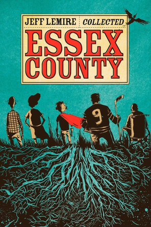 The Complete Essex County by Jeff Lemire