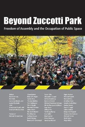 Beyond Zuccotti Park: Freedom of Assembly and the Occupation of Public Space by Ronald Shiffman