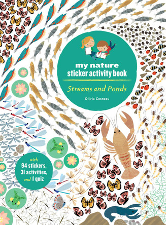 Streams and Ponds: My Nature Sticker Activity Book by Olivia Cosneau