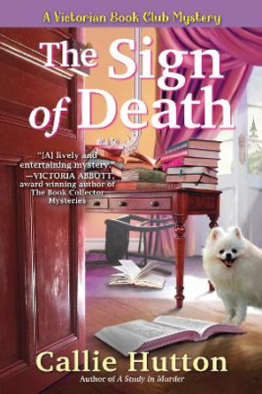 The Sign of Death: A Victorian Book Club Mystery by Callie Hutton