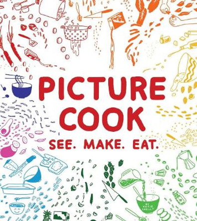 Picture Cook by Katie Shelly