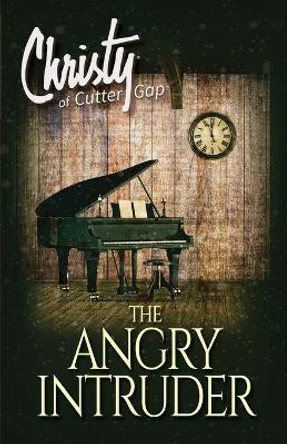 The Angry Intruder by Catherine Marshall