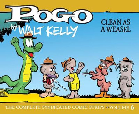 Pogo Vol. 6: Clean As A Weasel by Walt Kelly