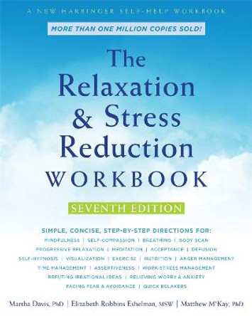 The Relaxation and Stress Reduction Workbook by Martha Davis