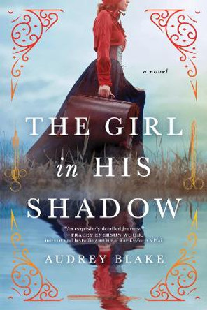 The Girl in His Shadow by Amelia Blake