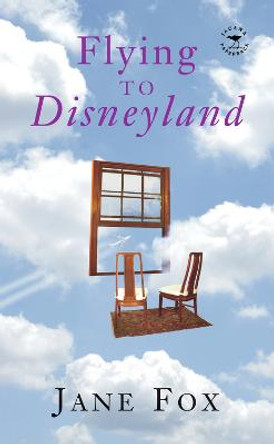 Flying to Disneyland by Jane Fox