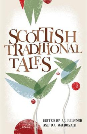 Scottish Traditional Tales by Alan Bruford