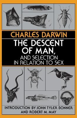 The Descent of Man, and Selection in Relation to Sex by Charles Darwin 9780691023694