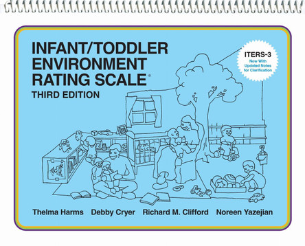 Infant/Toddler Environment Rating Scale (ITERS-3) by Thelma Harms 9780807758670