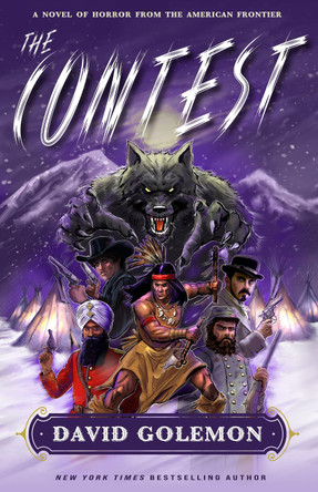 The Contest: A Horror Novel from the American Frontier by David Golemon 9798887980522