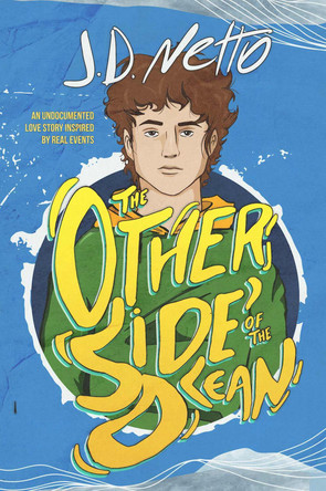 The Other Side of the Ocean by J D Netto 9781625677204