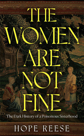 The Women Are Not Fine by Hope Reese 9781840918410