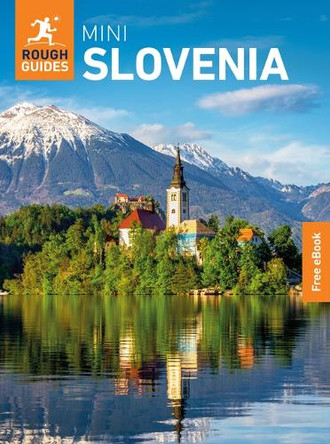 The Mini Rough Guide to Slovenia: Travel Guide with eBook Rough Guides 9781835291948