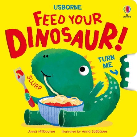 Feed your Dinosaur Anna Milbourne 9781835409145
