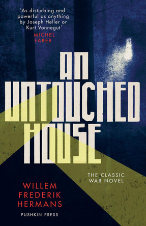 An Untouched House Willem Frederik Hermans 9781782274445