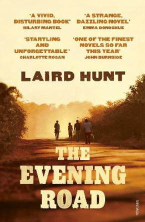 The Evening Road by Laird Hunt