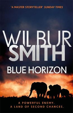 Blue Horizon: The Courtney Series 11 by Wilbur Smith