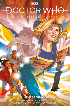 Doctor Who: The Thirteenth Doctor Volume 1 by Jody Houser