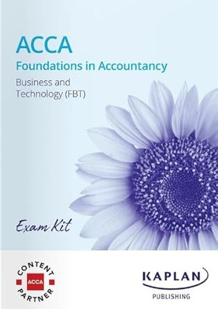 BUSINESS AND TECHNOLOGY - EXAM KIT by KAPLAN 9781837350001