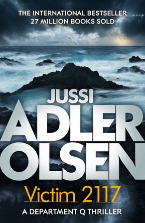 Victim 2117: Department Q 8 Jussi Adler-Olsen 9781786486189