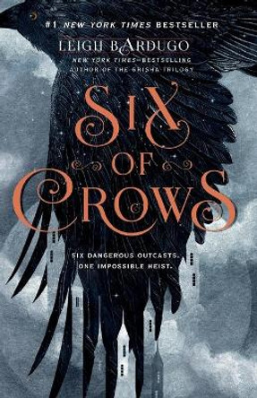 Six of Crows by Leigh Bardugo