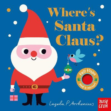 Where's Santa Claus? by Ingela Peterson Arrhenius