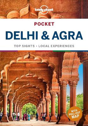 Lonely Planet Pocket Delhi & Agra by Lonely Planet