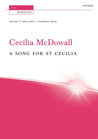 A Song for St Cecilia by Cecilia McDowall 9780193580268