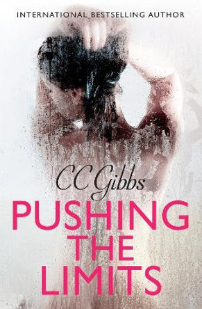 Pushing the Limits: Rafe & Nicole Book 1 by C. C. Gibbs