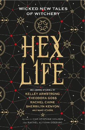 Hex Life: Wicked New Tales of Witchery by Rachel Deering