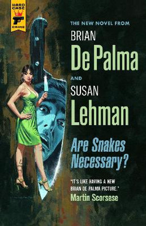 Are Snakes Necessary? by Brian de Palma