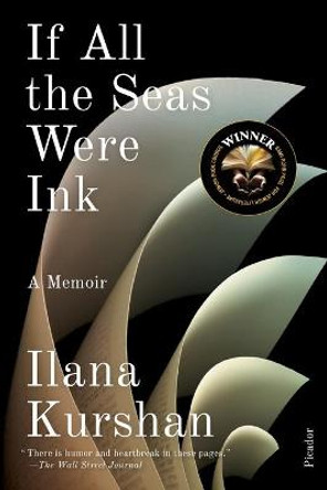 If All the Seas Were Ink: A Memoir by Ilana Kurshan