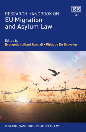 Research Handbook on EU Migration and Asylum Law by Evangelia Tsourdi 9781035352340