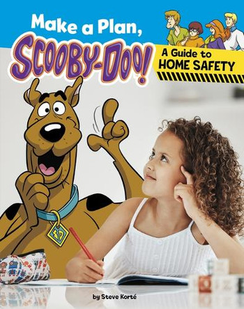 Make a Plan, Scooby-Doo!: A Guide to Home Safety by Steve Korté 9798875220463