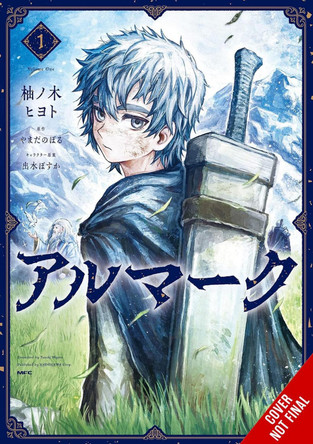 Almark, Vol. 1 (manga) by Hiyoto Yunoki 9798855410617