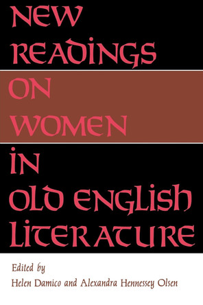 New Readings on Women in Old English Literature by Helen Damico 9780253205476
