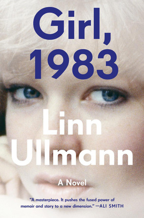 Girl, 1983 by Linn Ullmann 9781324066354