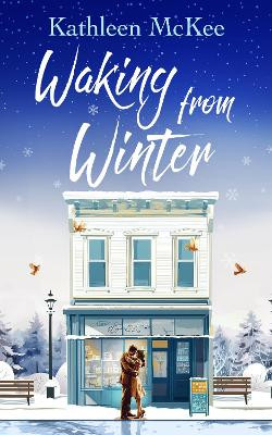 Waking from Winter Kathleen McKee 9781036701611