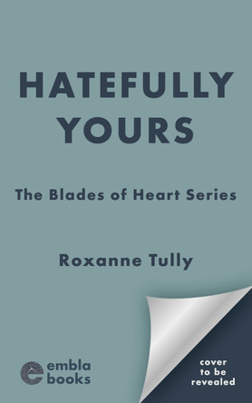 Hatefully Yours: An addictive enemies to lovers sports romance Roxanne Tully 9781471420238