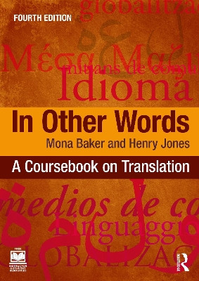 In Other Words: A Coursebook on Translation Mona Baker 9781032569413