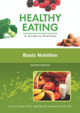 Basic Nutrition by Lori A. Smolin 9781604138016