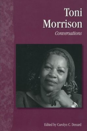 Toni Morrison: Conversations by Carolyn C. Denard 9781604730197