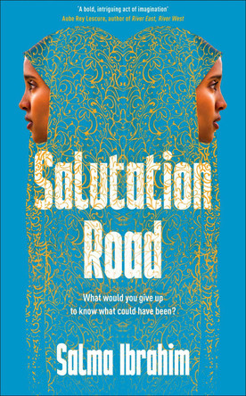 Salutation Road by Salma Ibrahim 9781035044351