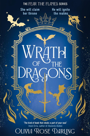 Wrath of the Dragons: The highly anticipated sequel to the dragon romantasy Fear the Flames by Olivia Rose Darling 9781804188002